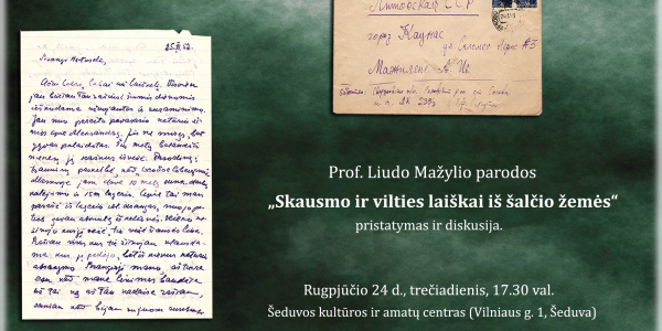 Prof. L. Mažylis kviečia į susitikimą Šeduvoje: parodos pristatyme – laiškai iš tremties ir sąsajos su šiandiena