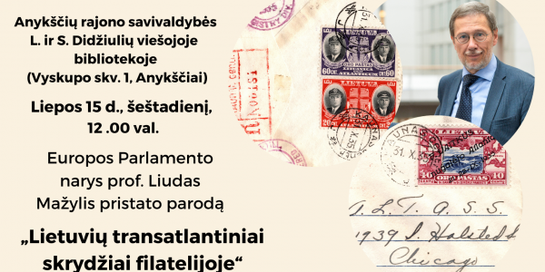 Anykščiuose Liudas Mažylis pristatys parodą „Lietuvių transatlantiniai skrydžiai filatelijoje“